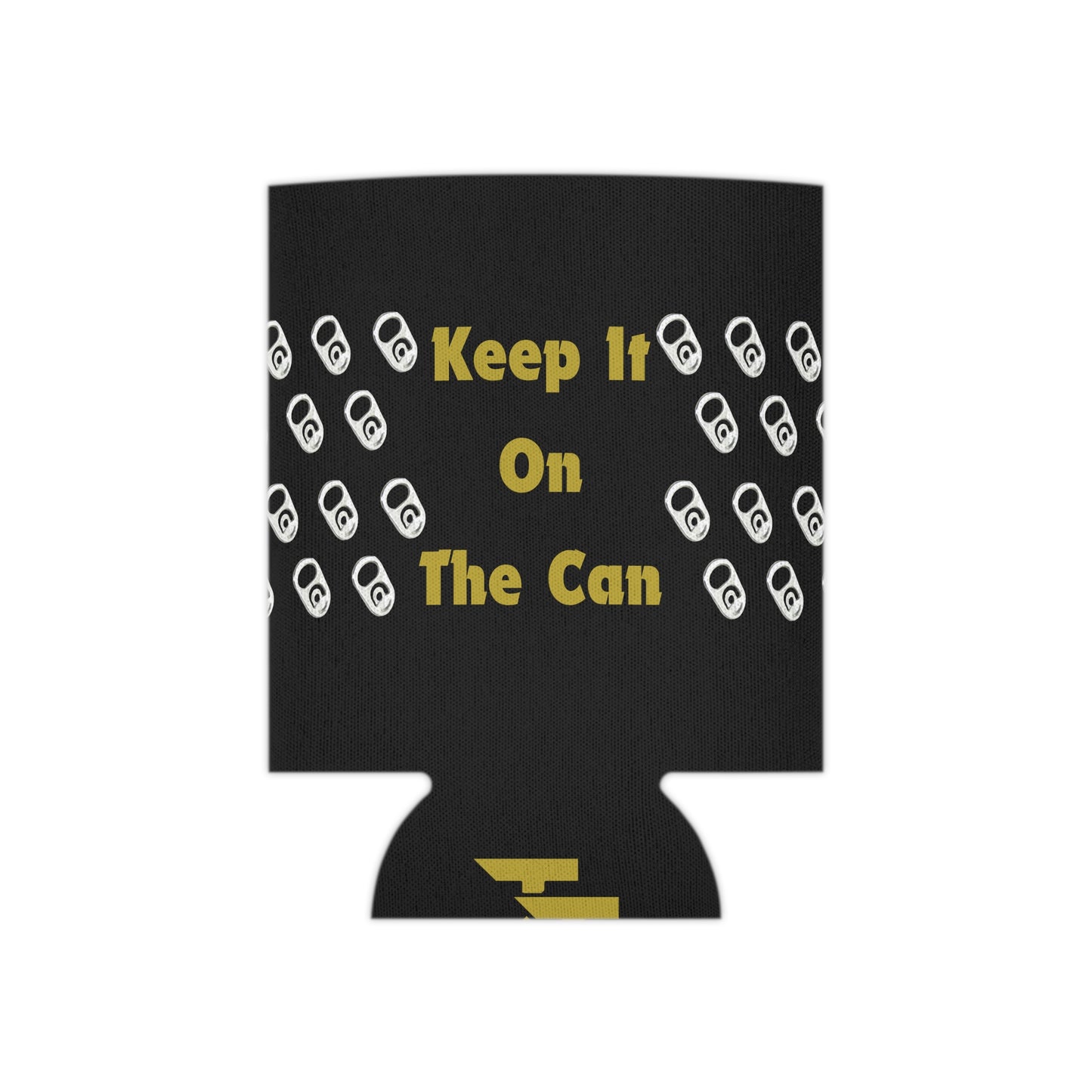 Keep It On The Can Koozie